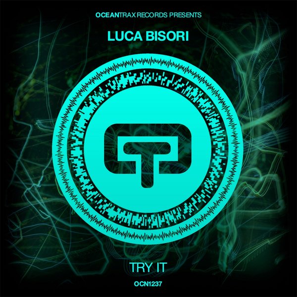 Luca Bisori - Try It [OCN1237]